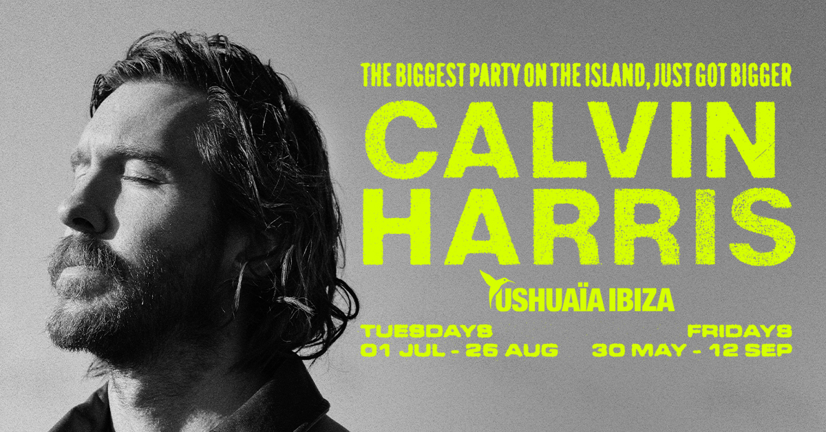 CALVIN HARRIS HACE HISTORIA EN USHUAÏA IBIZA COMO EL PRIMER ARTISTA CON UNA DOBLE RESIDENCIA ANTE UNA DEMANDA SIN PRECEDENTES